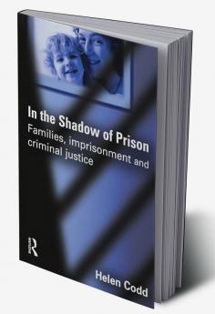 In the Shadow of Prison