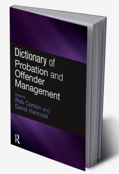 Dictionary of Probation and Offender Management