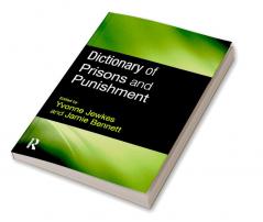 Dictionary of Prisons and Punishment
