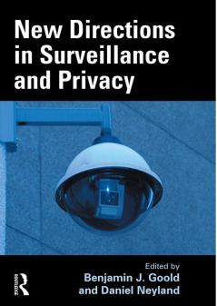 New Directions in Surveillance and Privacy