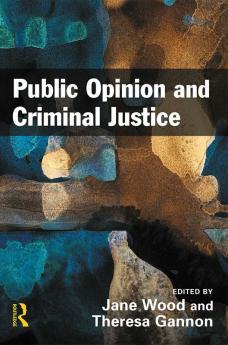 Public Opinion and Criminal Justice