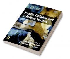 Public Opinion and Criminal Justice