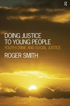 Doing Justice to Young People