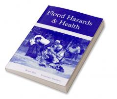 Flood Hazards and Health