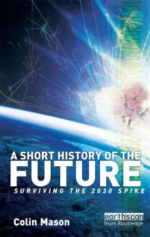 Short History of the Future