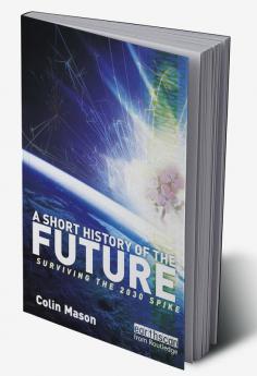 Short History of the Future