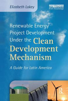 Renewable Energy Project Development Under the Clean Development Mechanism