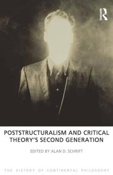 Poststructuralism and Critical Theory's Second Generation