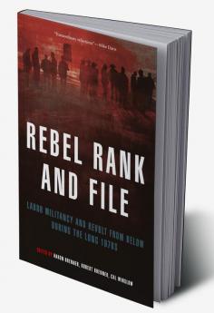 Rebel Rank and File