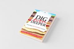 Dig Even Deeper