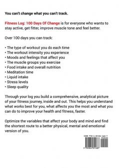Fitness Log: 100 Days of Change