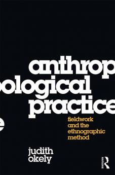 Anthropological Practice