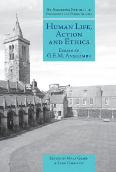 Human Life Action and Ethics