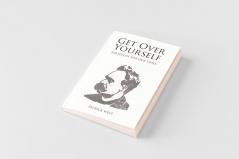 Get Over Yourself