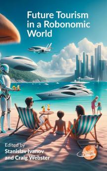 Future Tourism in a Robonomic World