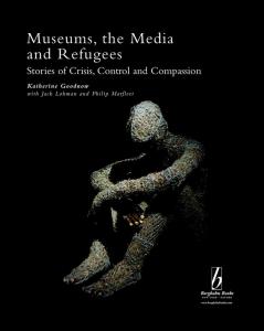 Museums the Media and Refugees
