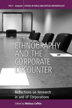 Ethnography and the Corporate Encounter