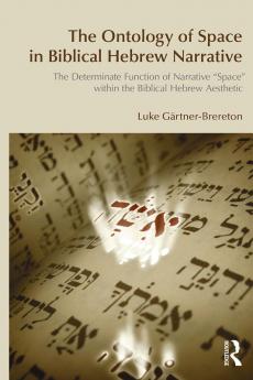 Ontology of Space in Biblical Hebrew Narrative