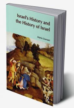 Israel's History and the History of Israel