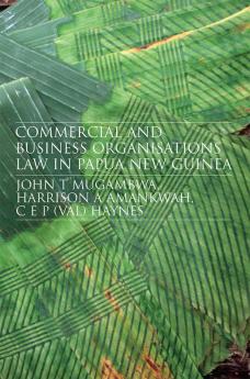 Commercial and Business Organizations Law in Papua New Guinea