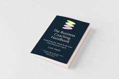 The Business Coaching Handbook