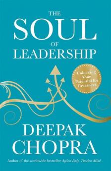 The Soul of Leadership