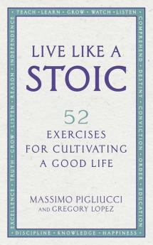 Live Like A Stoic