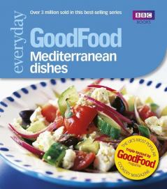 Good Food: Mediterranean Dishes