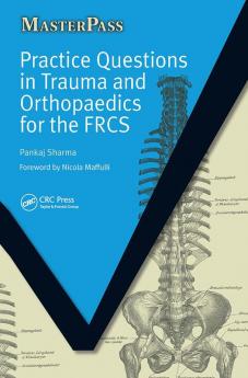 Practice Questions in Trauma and Orthopaedics for the FRCS