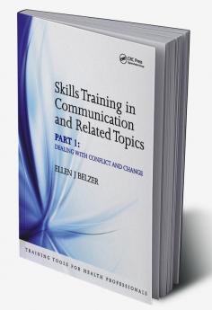 Skills Training in Communication and Related Topics