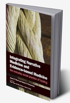 Integrating Narrative Medicine and Evidence-Based Medicine