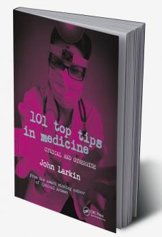 101 Top Tips in Medicine