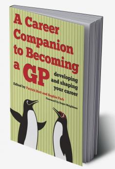 Career Companion to Becoming a GP