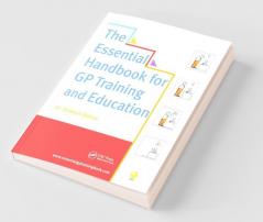 Essential Handbook for GP Training and Education