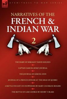 Narratives of the French & Indian War