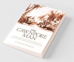 The Cawnpore Man