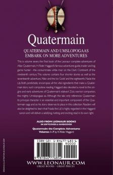 Quatermain: the Complete Adventures: 7-Allan and the Ice Gods Four Short Adventures & Nada the Lily