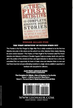 The First Detective: The Complete Auguste Dupin Stories-The Murders in the Rue Morgue the Mystery of Marie Roget & the Purloined Letter