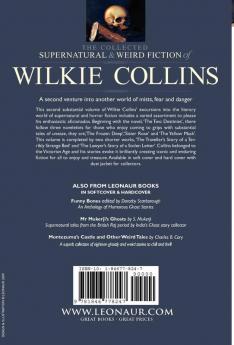 The Collected Supernatural and Weird Fiction of Wilkie Collins: Volume 2-Contains one novel 'The Two Destinies' three novellas 'The Frozen deep' ... and two short stories to chill the blood