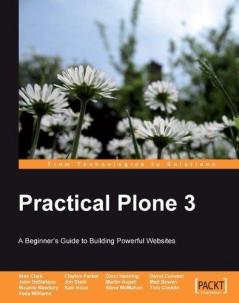 Practical Plone 3: A Beginner's Guide to Building Powerful Websites