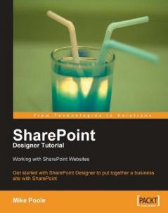 SharePoint Designer Tutorial: Working with SharePoint Websites