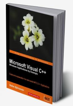 Microsoft Visual C++ Windows Applications by Example