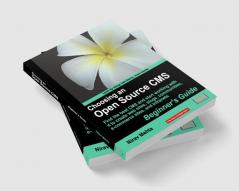 Choosing an Open Source CMS