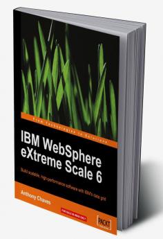 IBM WebSphere eXtreme Scale 6