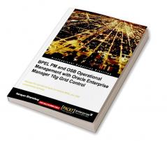 Bpel PM and Osb Operational Management with Oracle Enterprise Manager 10g Grid Control