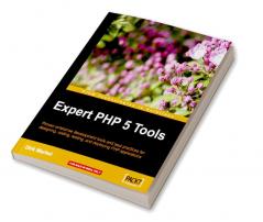 Expert PHP 5 Tools