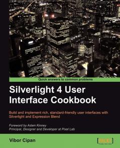 Silverlight 4 User Interface Cookbook