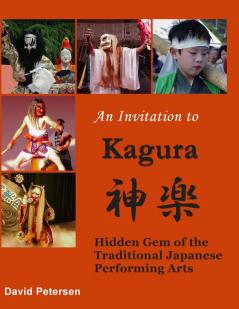 An Invitation to Kagura