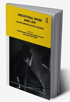 Industrial Work and Life