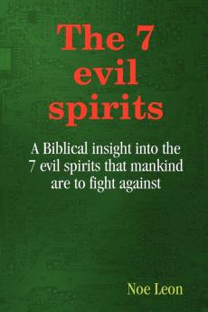 The 7 evil spirits
